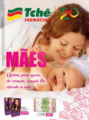 Catálogo Tchê Farmácias | encarte Mês das Mães | 05/05/2022 - 31/05/2022