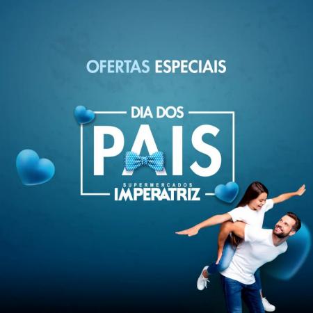Catálogo Supermercados Imperatriz | Ofertas especiais Dia dos Pais | 11/08/2022 - 14/08/2022