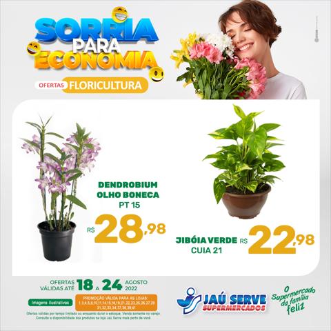 Catálogo Supermercados Jaù Serve | Floricultura | 19/08/2022 - 24/08/2022