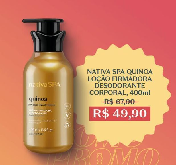 Oferta de Nativa Spa quinoa loçâo firmadora desodorante corporal 400ml por R$49,9