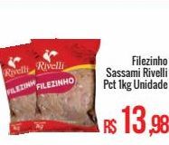 Oferta de Filezinho sassami Rivelli 1kg por R$13,98